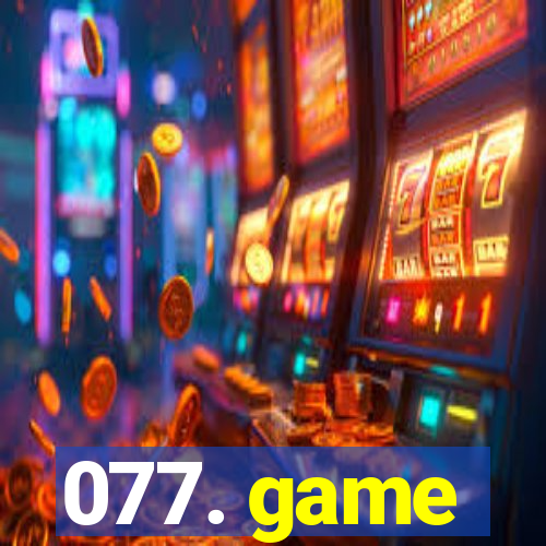 077. game